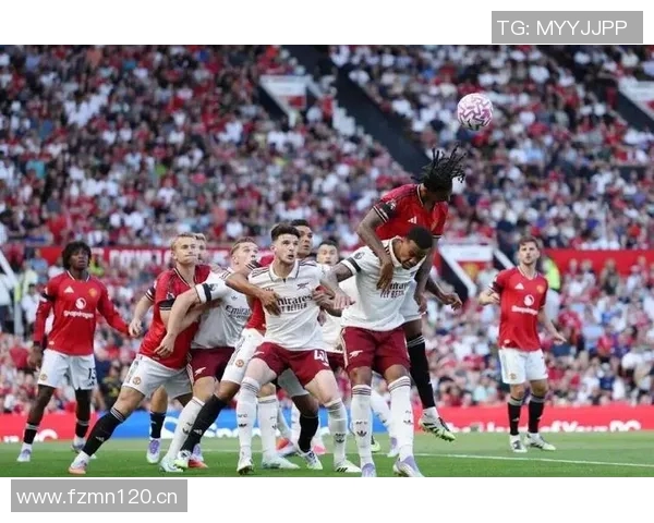 曼联阿森纳闭门友谊赛助伤员恢复状态展现球队团结精神