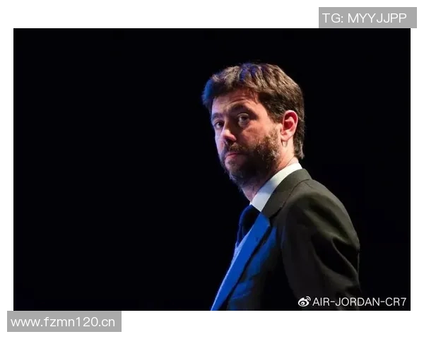 尤文旧将回顾辉煌岁月称安德烈阿涅利是关键人物如今一切已然不同